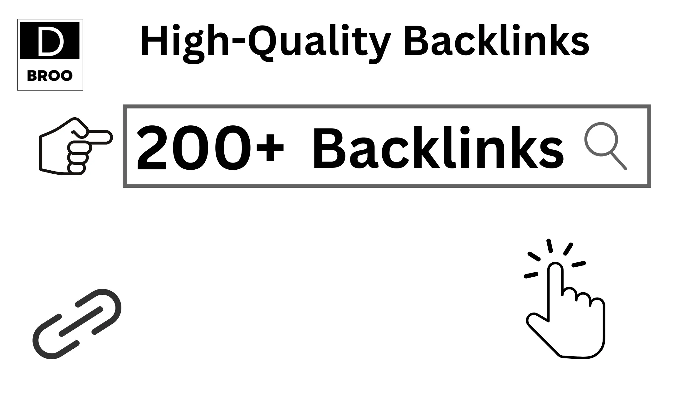 High-Quality Backlinks promotion with 200+ backlinks by D Broo, featuring a clickable link icon and search bar design.